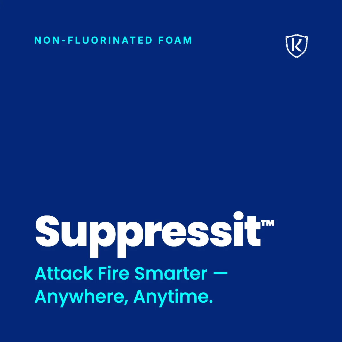 Suppressit™ Non-Fluorinated Foam